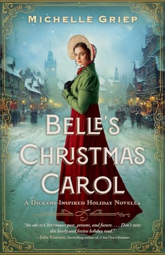 Belle's Christmas Carol: A Dickens-Inspired Holiday Novella