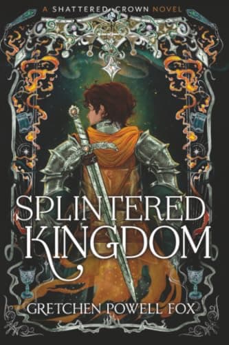 Splintered Kingdom (Volume 2)